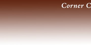 Corner Copy – April 9, 2024